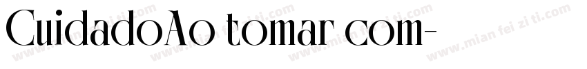 CuidadoAo tomar com字体转换